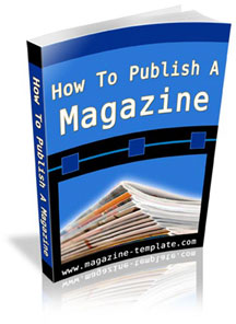 How to publish a magazine